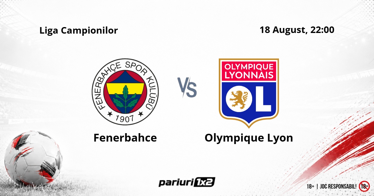 Fenerbahce - Lyon
