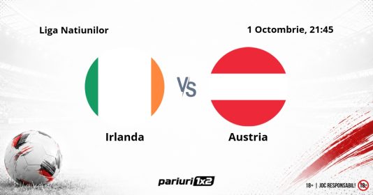Irlanda – Austria, Ponturi Pariuri Fotbal Liga Natiunilor, 01.10.2026