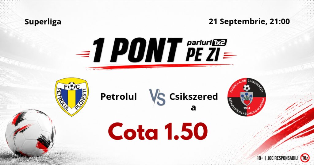 Un Pont pe Zi, 21 septembrie: Mergem în Superliga pentru o nouă selecție reușită! Astăzi Petrolul – Csikszereda