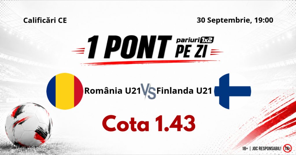 Un Pont pe Zi, 30 septembrie: 21 selecții reușite în această lună! Astăzi România U21 – Finlanda U21