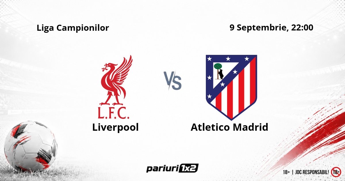 Liverpool - Atletico Madrid