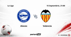 Alaves – Valencia, Ponturi Pariuri Fotbal La Liga, 15.09.2026