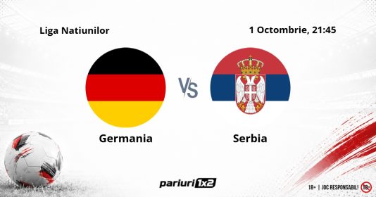Germania – Serbia, Ponturi Pariuri Fotbal Liga Natiunilor, 01.10.2026