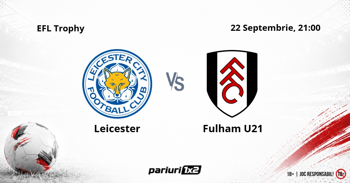 Leicester - Fulham U21