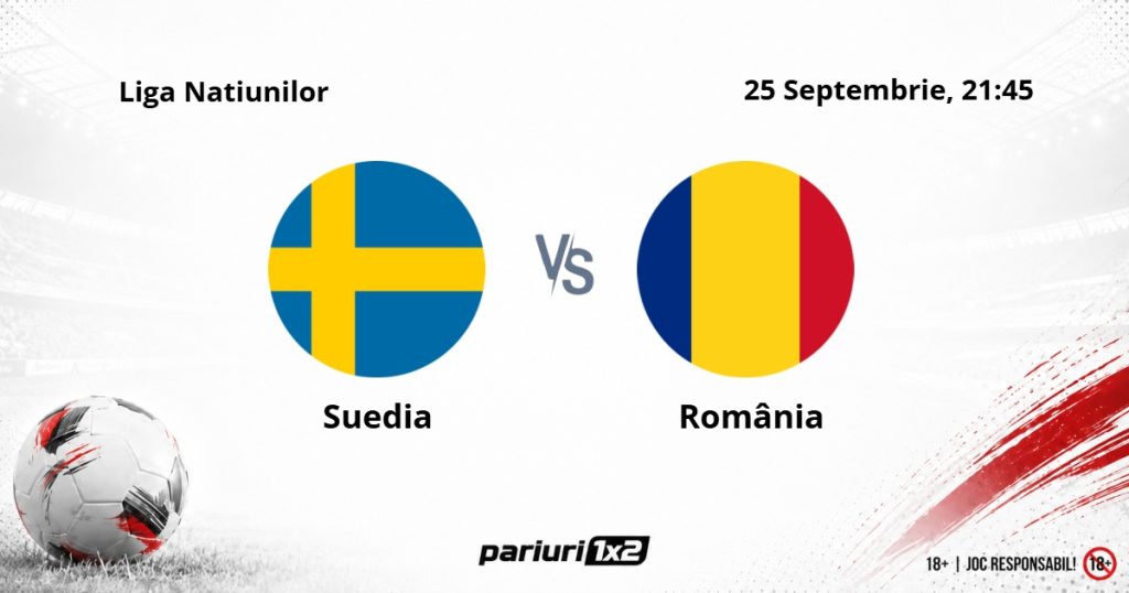 Suedia – România, Ponturi Pariuri Fotbal Liga Națiunilor, 25.09.2026