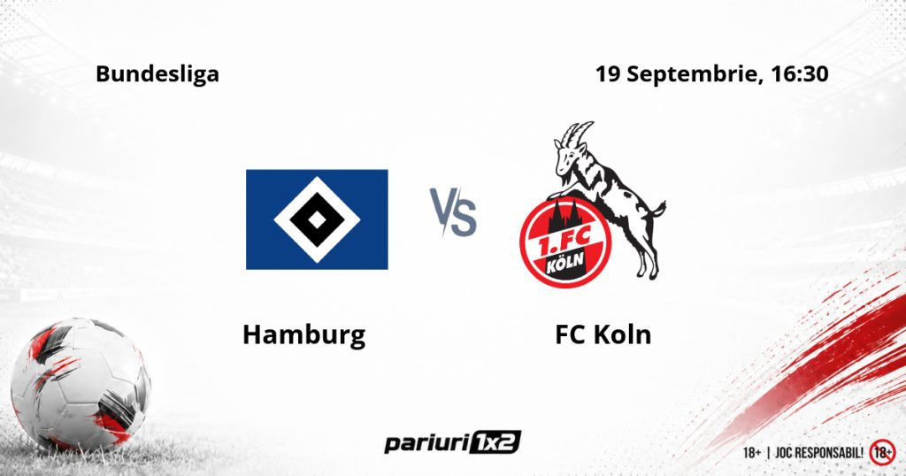 Hamburg – FC Koln, Ponturi Pariuri Fotbal Bundesliga, 19.09.2026