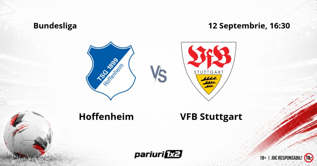 Hoffenheim – VFB Stuttgart, Ponturi Pariuri Fotbal Bundesliga, 12.09.2026