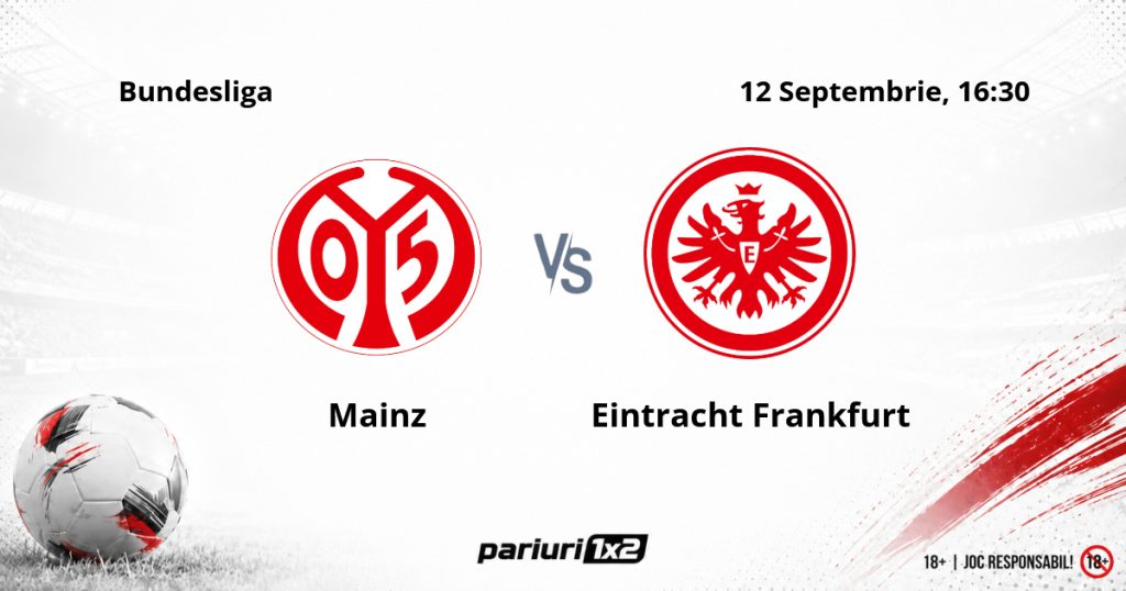 Mainz – Eintracht Frankfurt, Ponturi Pariuri Fotbal Bundesliga, 12.09.2026