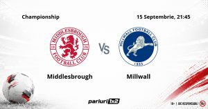 Middlesbrough – Millwall, Ponturi Pariuri Fotbal Championship, 15.09.2026