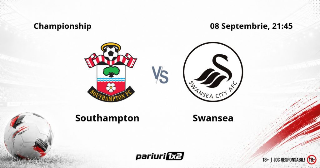 Southampton – Swansea, Ponturi Pariuri Fotbal Championship, 08.09.2026