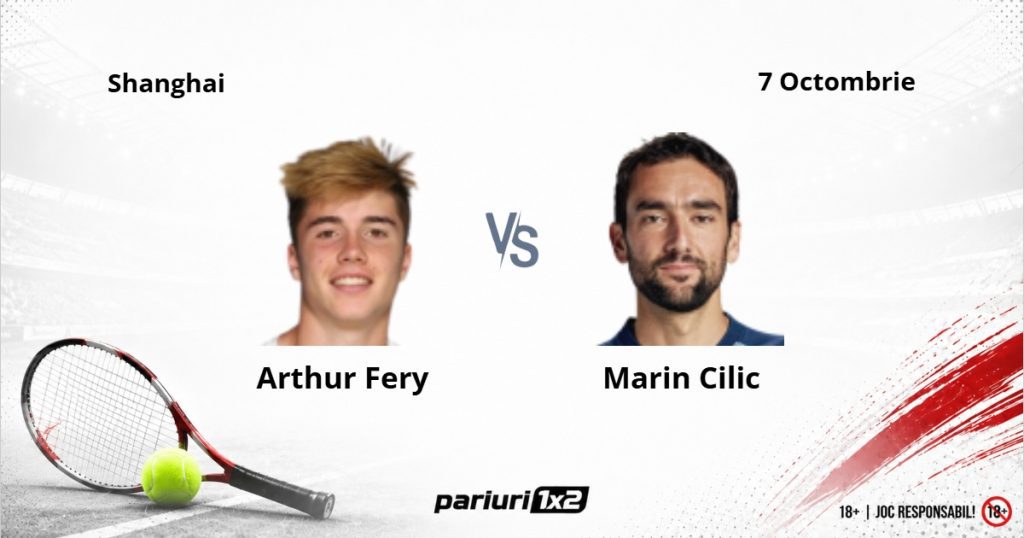 Fery – Cilic, Ponturi Pariuri Tenis Shanghai, 07.10.2026