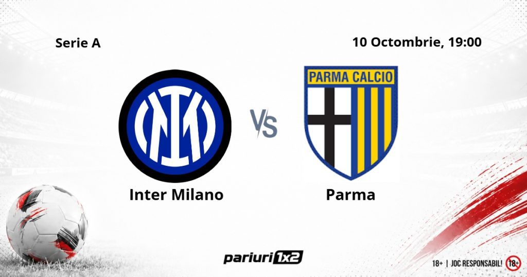 Inter Milano – Parma, Ponturi Pariuri Fotbal Serie A, 10.10.2026