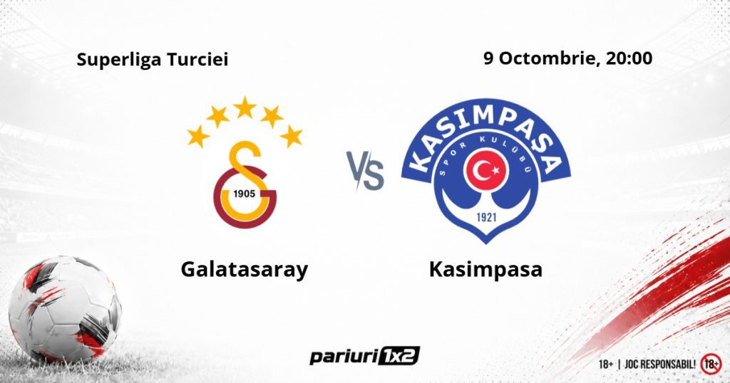 Galatasaray – Kasimpasa, Ponturi Pariuri Fotbal Superliga Turciei, 09.10.2026