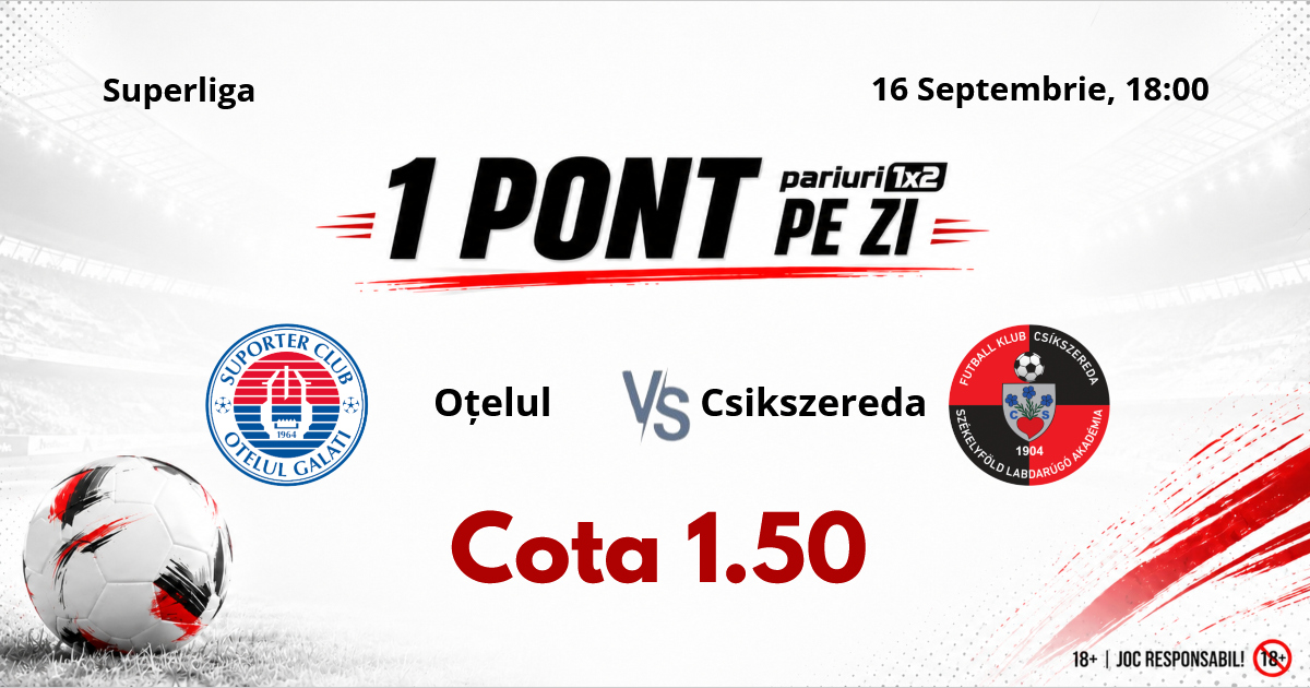 Un Pont pe Zi, 16 octombrie : Zece selecții reușite în această lună! Astăzi Oțelul – Csikszereda
