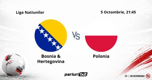Bosnia & Herțegovina – Polonia, Ponturi Pariuri Fotbal Liga Națiunilor, 05.10.2026