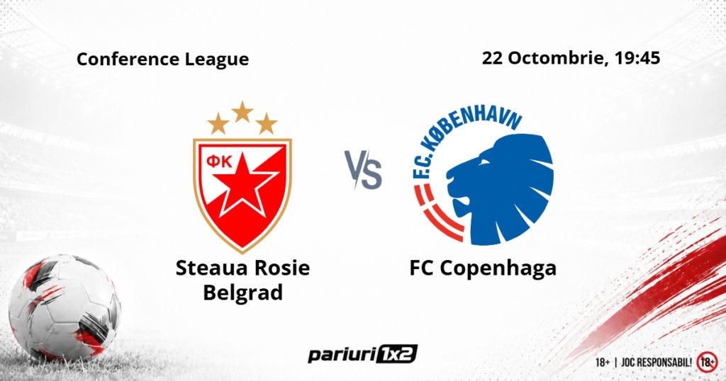 Steaua Rosie Belgrad – FC Copenhaga, Ponturi Pariuri Fotbal Conference League, 22.10.2026