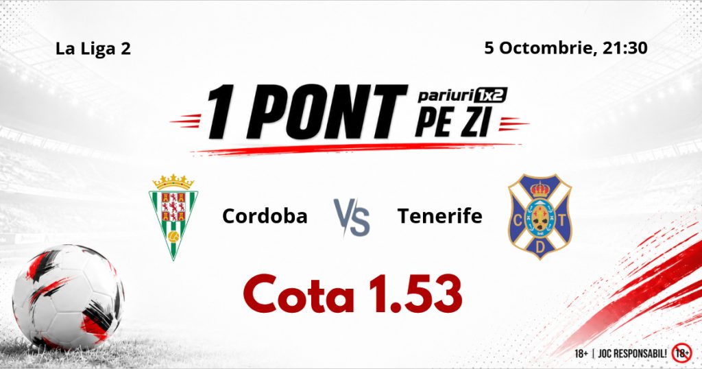 Un Pont pe Zi, 05 octombrie : Patru selecții reușite în această lună! Astăzi Cordoba – Tenerife