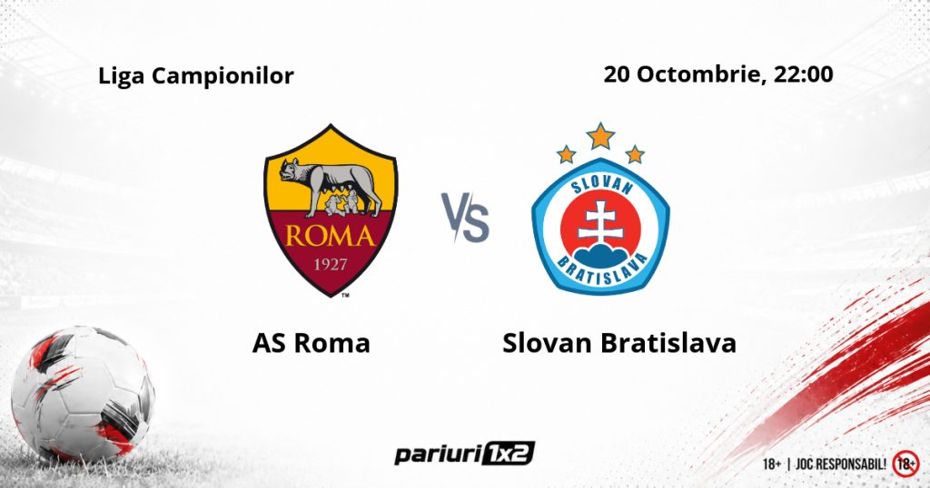 AS Roma – Slovan Bratislava, Ponturi Pariuri Fotbal Liga Campionilor, 20.10.2026
