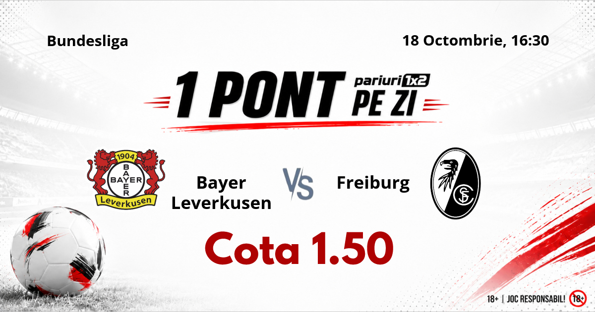 Un Pont pe Zi, 18 octombrie : 12 selecții reușite în această lună! Astăzi Bayer Leverkusen – Freiburg