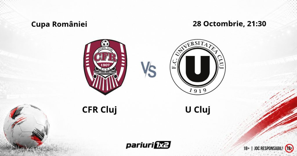 CFR Cluj – U Cluj, Ponturi Pariuri Fotbal Cupa României, 28.10.2026