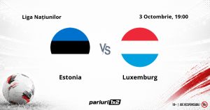 Estonia – Luxemburg, Ponturi Pariuri Fotbal Liga Națiunilor, 03.10.2026