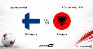 Finlanda – Albania, Ponturi Pariuri Fotbal Liga Națiunilor, 03.10.2026