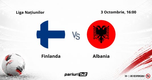 Finlanda – Albania, Ponturi Pariuri Fotbal Liga Națiunilor, 03.10.2026