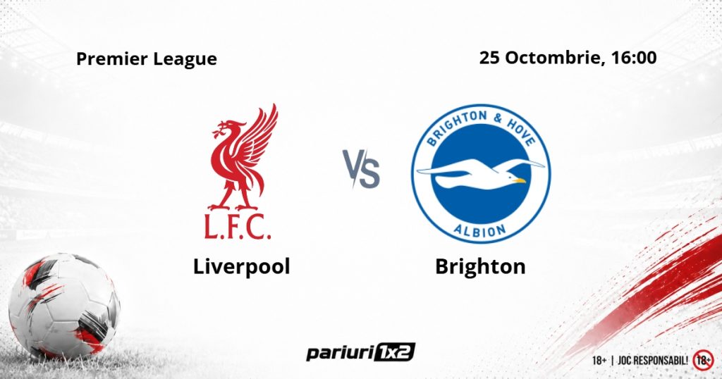 Liverpool – Brighton, Ponturi Pariuri Fotbal Premier League, 25.10.2026