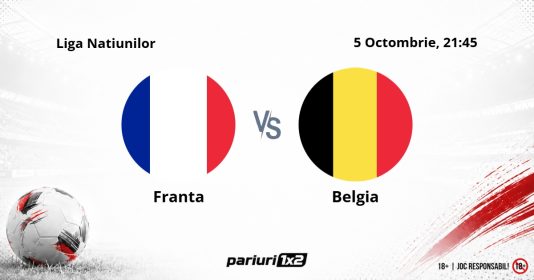 Franța – Belgia, Ponturi Pariuri Fotbal Liga Națiunilor, 05.10.2026