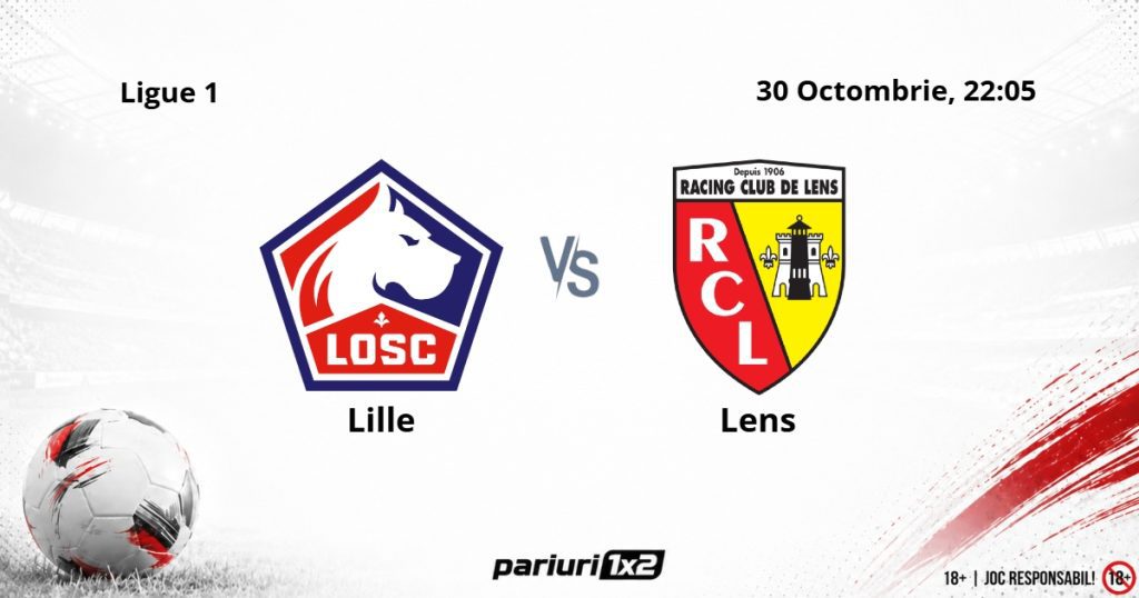 Lille – Lens, Ponturi Pariuri Fotbal Ligue 1, 30.10.2026