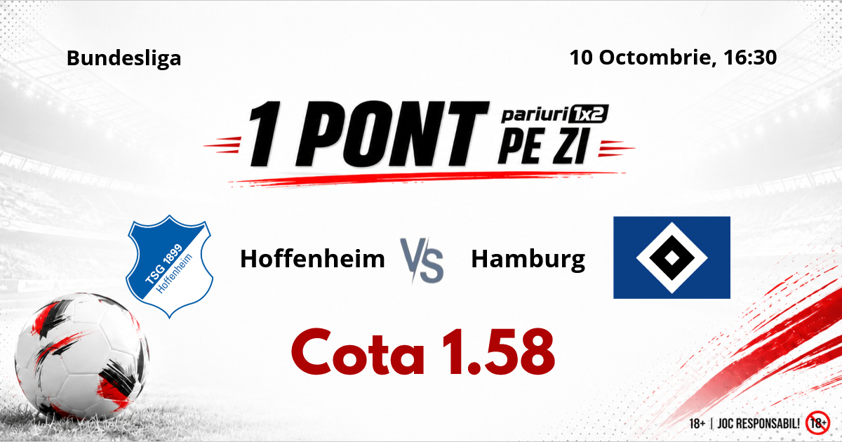 Un Pont pe Zi, 10 octombrie : Șase selecții reușite în această lună! Astăzi Hoffenheim – Hamburg