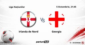 Irlanda de Nord – Georgia, Ponturi Pariuri Fotbal Liga Națiunilor, 05.10.2026