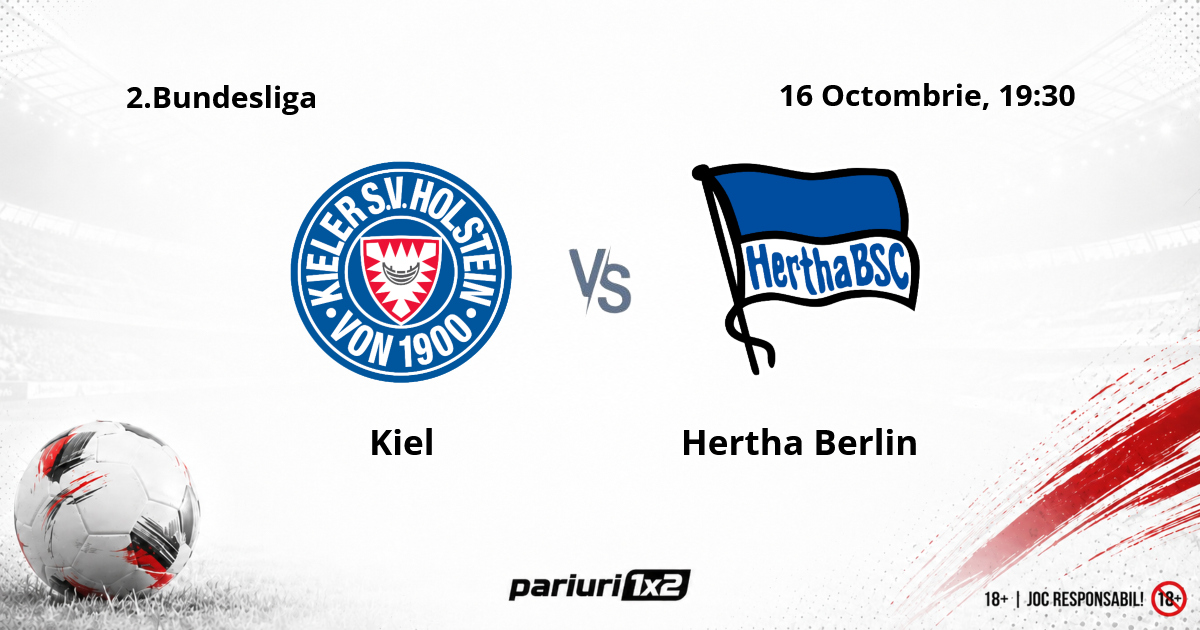 Kiel – Hertha, Ponturi Pariuri Fotbal 2.Bundesliga, 16.10.2026