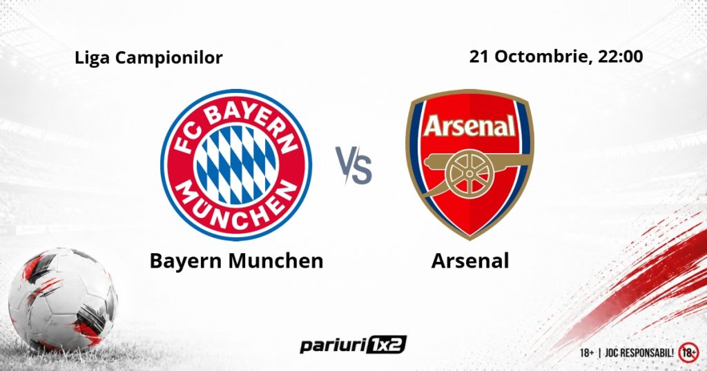 Bayern – Arsenal, Ponturi Pariuri Fotbal Liga Campionilor, 21.10.2026