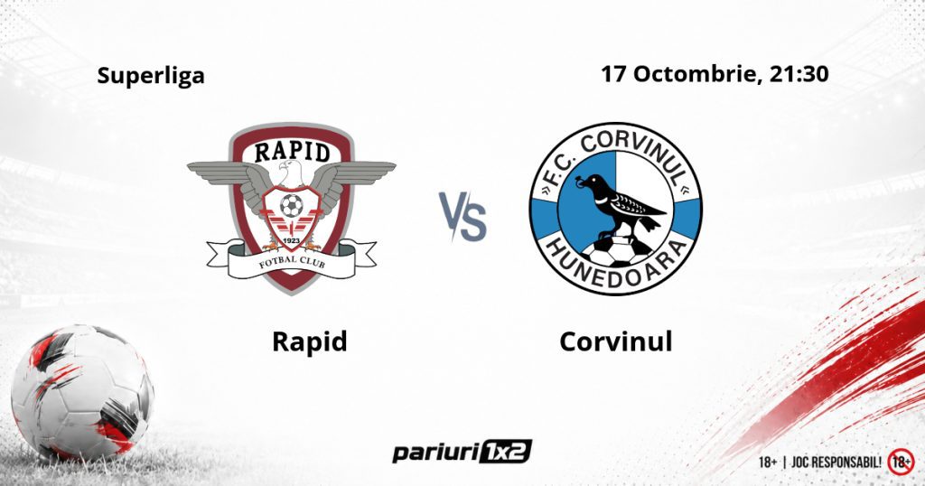 Rapid – Corvinul, Ponturi Pariuri Fotbal Superliga, 17.10.2026