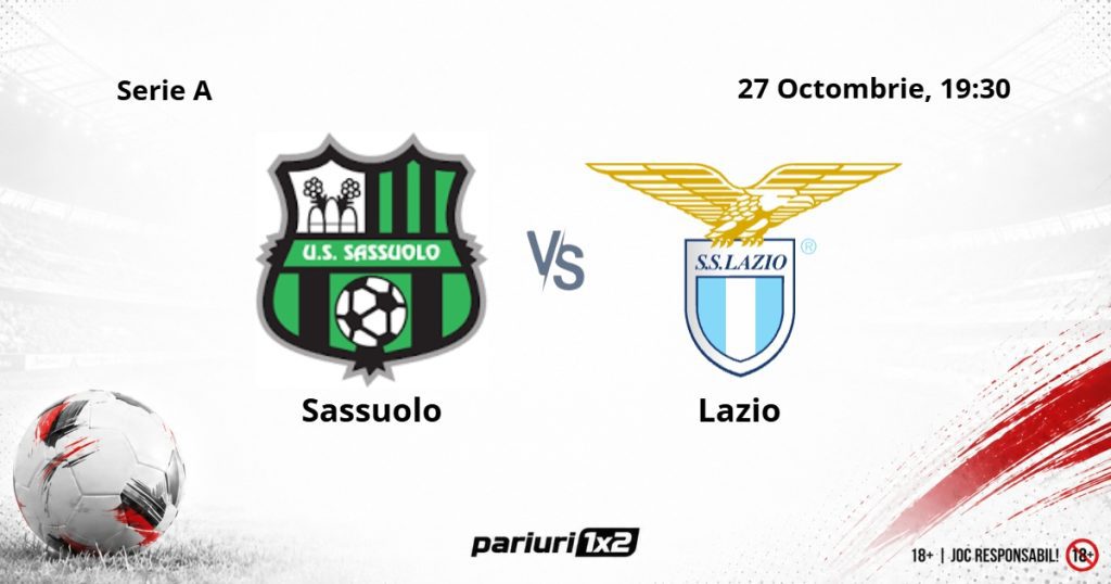 Sassuolo – Lazio, Ponturi Pariuri Fotbal Serie A, 27.10.2026