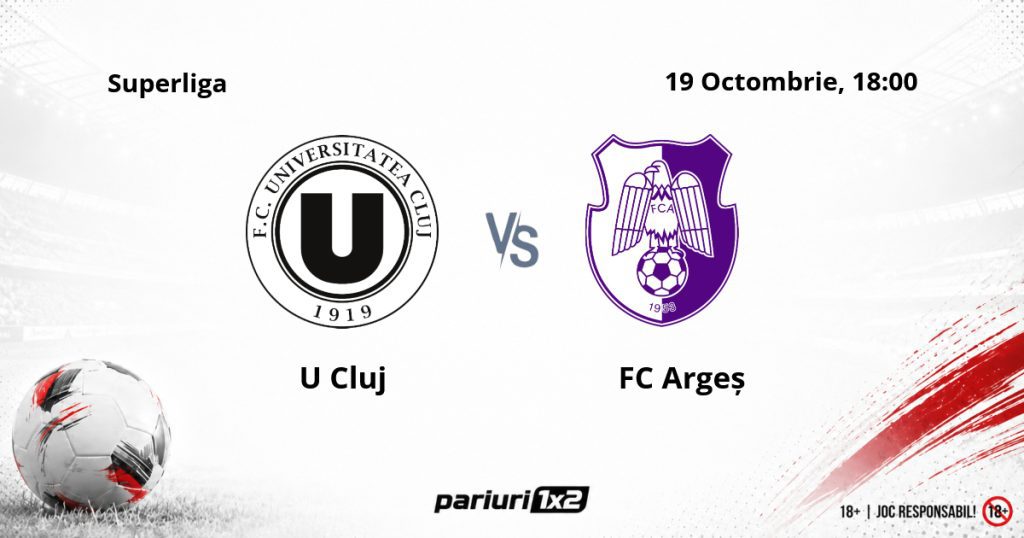 U Cluj – FC Argeș, Ponturi Pariuri Fotbal Superliga, 19.10.2026
