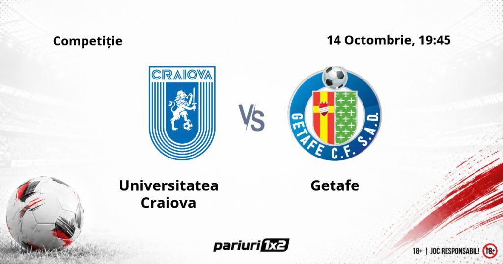 Universitatea Craiova – Getafe, Ponturi Pariuri Fotbal Conference League, 15.10.2026
